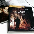 Anteprima pubblicazione: Grotte del Gargano. Guida alle principali cavità del Parco