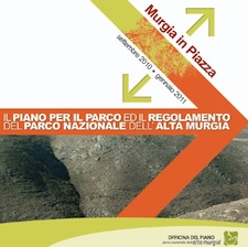 Anteprima pubblicazione: Murgia in piazza: Piano e Regolamento del Parco Nazionale dell'Alta Murgia